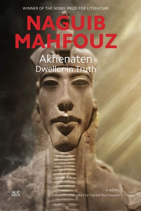 Akhenaten : Dweller in Truth book pdf read and download by Naguib ...