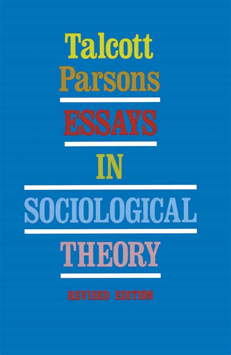 Essays in Sociological Theory | Book by Talcott Parsons | Official ...