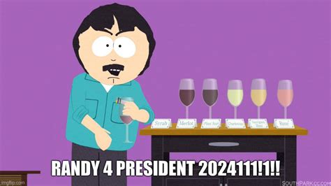 Randy marsh wine classy. - Imgflip