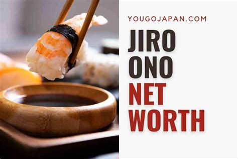 Jiro Ono’s Net Worth: The Untold Story of a Sushi Legend – YouGoJapan