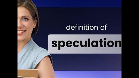 Speculation | definition of SPECULATION - YouTube