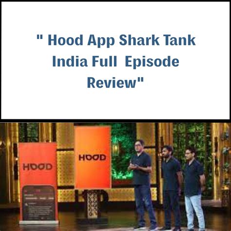 Hood App Shark Tank India Review - Shark Tank Audits Hood App Shark Tank India Review