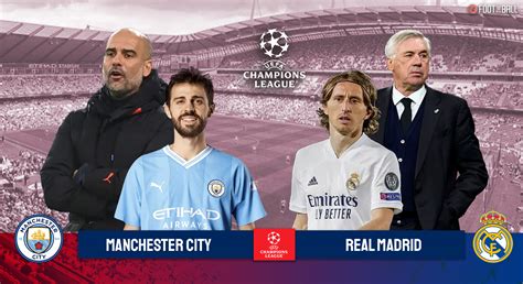 Manchester City vs Real Madrid Champions League preview: - Sports Blend