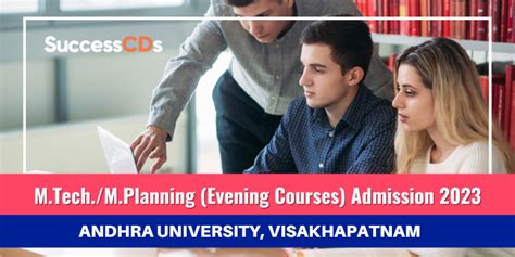 Andhra University M.Tech. and M.Planning Evening Courses Admission 2023