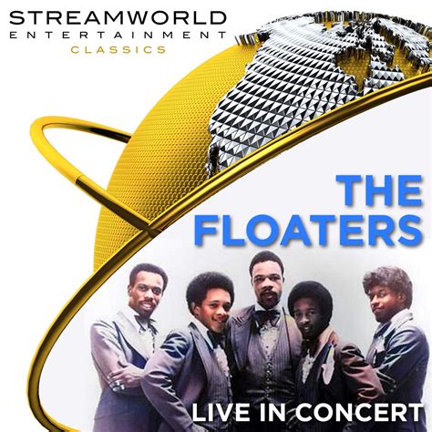 ‎The Floaters Live In Concert (Live) by The Floaters on Apple Music