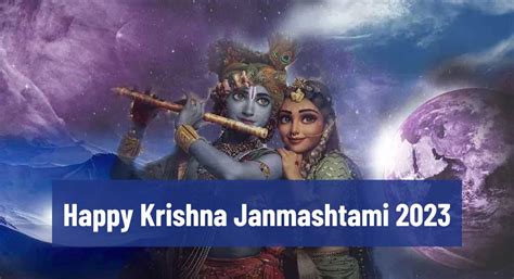 Krishna Janmashtami 2023 - Wishes, Quotes, Status and More