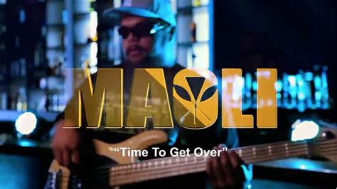 Maoli - Time to Get Over (Music Video) - YouTube