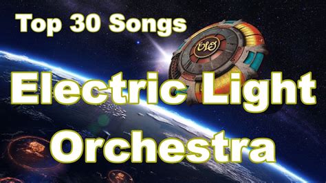 Top 10 Electric Light Orchestra Songs (30 Songs) Greatest Hits (Jeff Lynne) (ELO) - YouTube