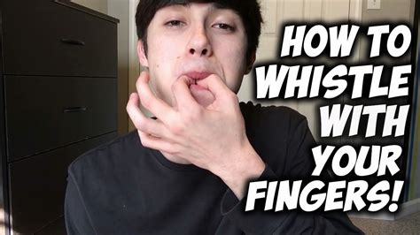 How to Whistle With Your Fingers – just 3 easy steps - YouTube