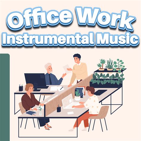 Office Work Instrumental Music & Office Work Background Music & Office ...