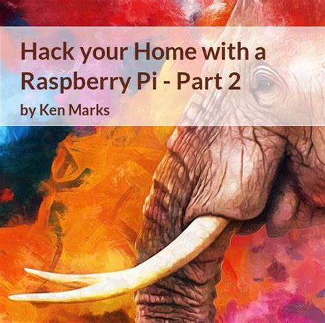 How to Hack your Home with a Raspberry Pi - Part 2 - Installing the LAMP Stack on your Pi | php ...