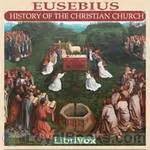 Eusebius' History of the Christian Church by Eusebius of Caesarea - Free at Loyal Books