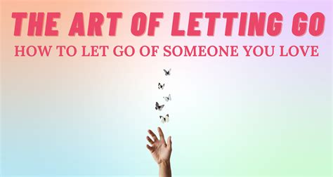 How to Let Go of Someone You Love | So Syncd - Personality Dating