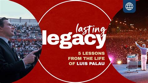 Lasting Legacy—5 Lessons From the Life of Luis Palau