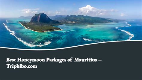 Best Honeymoon Packages of Mauritius – Tripbibo.com.pdf | DocDroid