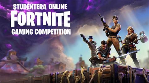 Fortnite Online Gaming Competition - Studentsera