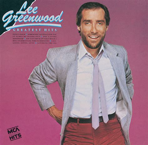 Lee Greenwood - Greatest Hits: Lee Greenwood | iHeartRadio