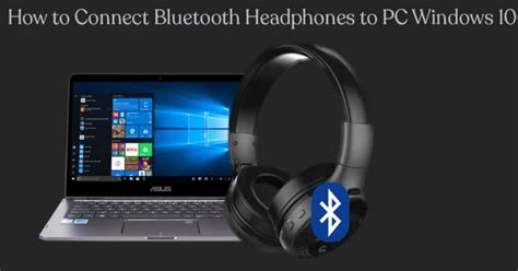 How to Connect Bluetooth Headphones to PC? - TechnoWifi