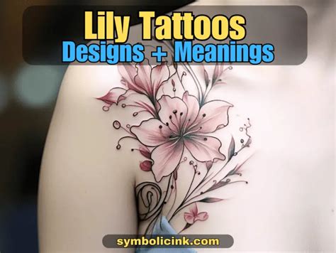 The Significance of Lily Tattoo Meanings + Designs