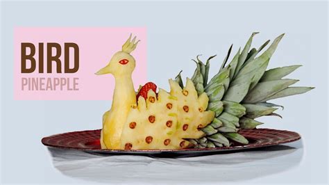 HOW TO MAKE A PEACOCK WITH PINEAPPLE - By J.Pereira Art Carving Fruits - YouTube