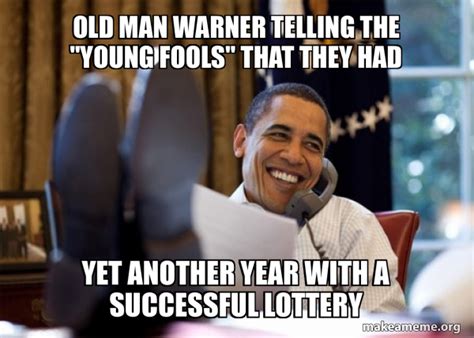 Old Man Warner telling the "young fools" that they had yet another year with a successful ...