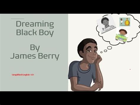 Dreaming Black Boy by James Berry - YouTube