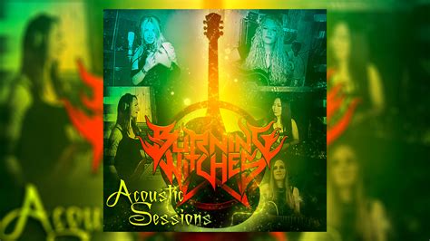 BURNING WITCHES released new acoustic session EP - Headbangers.gr