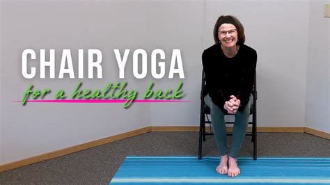 Chair Yoga for a Healthy Low Back | 23-MIN Practice - YouTube