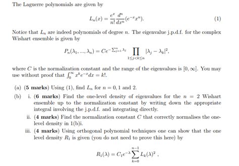 Solved (1) The Laguerre polynomials are given by dn Ln(x) = | Chegg.com