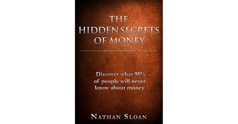 The Hidden Secrets of Money: What 95% of people will never know about money and investing by ...