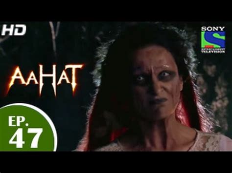 Aahat - आहट - Episode 47 - 25th May 2015 - YouTube