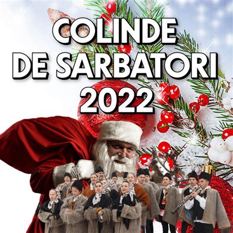 COLINDE DE SARBATORI 2022, Colinde de Craciun - Qobuz