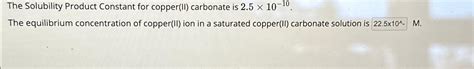 Solved The Solubility Product Constant for copper(II) | Chegg.com