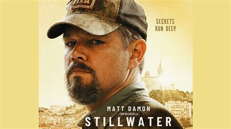 Stillwater Matt Damon 2021 / Matt Damon Talks About His New Film Stillwater