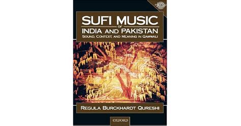 Sufi Music of India and Pakistan: Sound, Context, and Meaning in ...