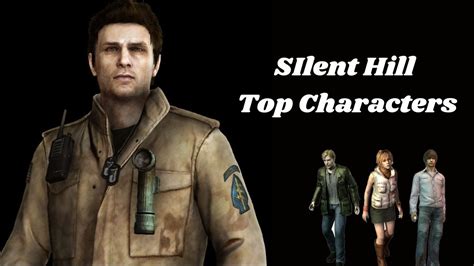 Silent Hill Top Main Characters - YouTube