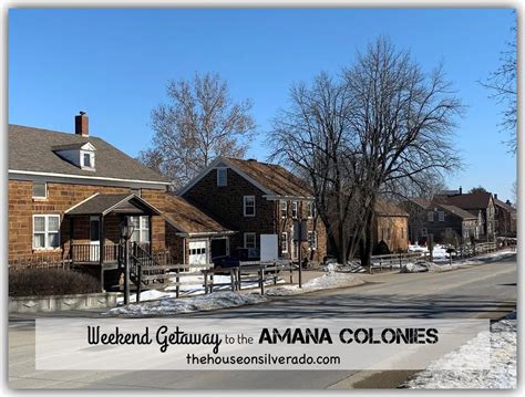 The Amana Colonies of Iowa Weekend Getaway - The House on Silverado