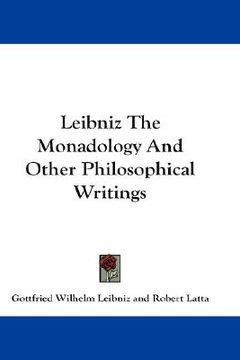 Libro leibniz the monadology and other philosophical writings (en Inglés) De leibniz, gottfried ...