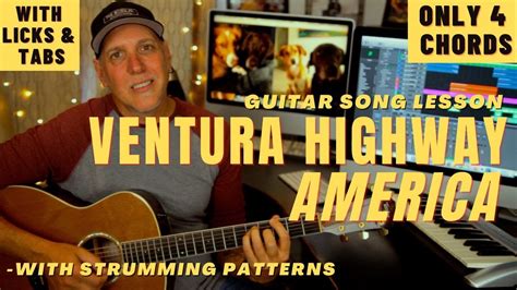 Ventura Highway by America Guitar Song Lesson with Strum Patterns Tabs Chords - Chordify