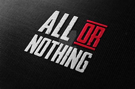 All or Nothing logo design by Dannygdesigns on DeviantArt