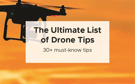 The Ultimate List of Drone Tips [30 must-know tips]