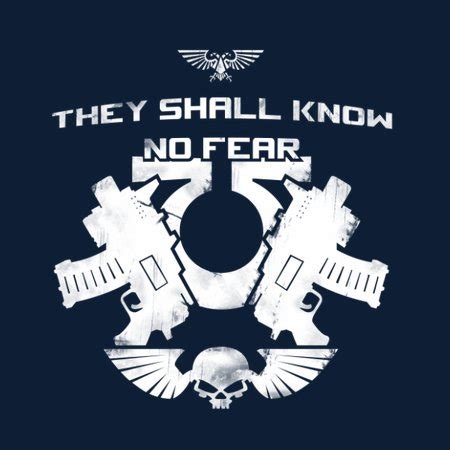 They shall know no fear - NeatoShop