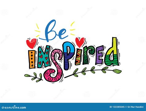 Be Inspired Lettering . Positive Inspirational Quote Stock Vector - Illustration of isolated ...