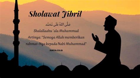 Sholawat Jibril Bacaan Arab, Latin, Arti Lengkap dengan Keutamaan - Surya.co.id