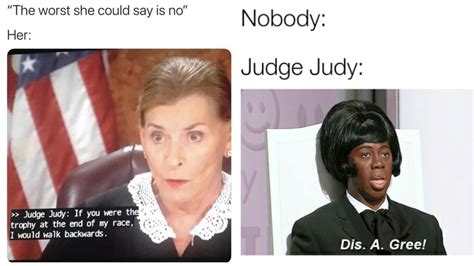 15 'Judge Judy' Memes To Commemorate The End Of The Legendary Show | Know Your Meme