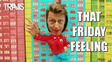 That Friday Feeling GIFs - Find & Share on GIPHY