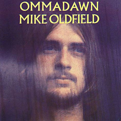 Mike Oldfield - Ommadawn Lyrics and Tracklist | Genius