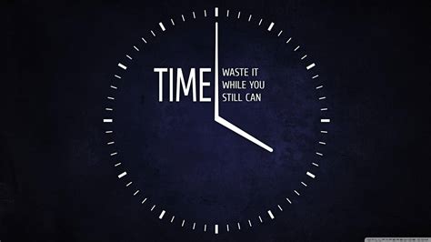 Download Motivational Hd Quote On Value Of Time Wallpaper | Wallpapers.com