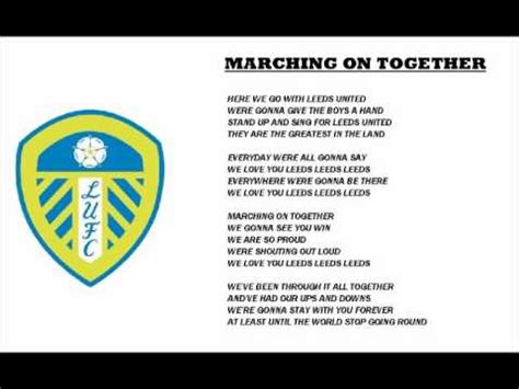 LEEDS UNITED-MARCHING ON TOGETHER - YouTube