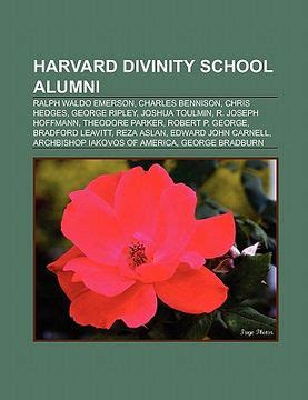 Libro harvard divinity school alumni: ralph waldo emerson, charles bennison, chris hedges, reza ...